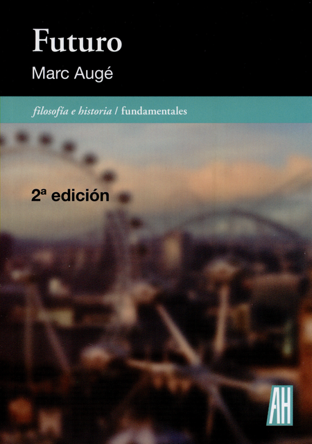 Portada de FUTURO de AUGÉ, Marc