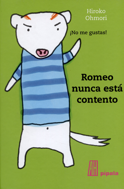 Portada de ROMEO NUNCA ESTA CONTENTO