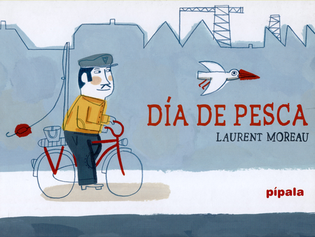 Portada de DIA DE PESCA de MOREAU, Laurent