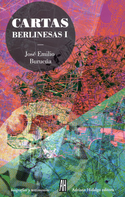 Portada de CARTAS BERLINESAS I de BURUCÚA, José Emilio