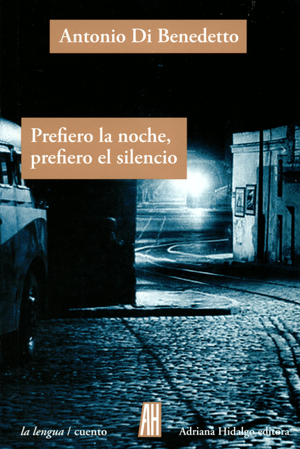 Portada de PREFIERO LA NOCHE PREFIERO EL SILENCIO