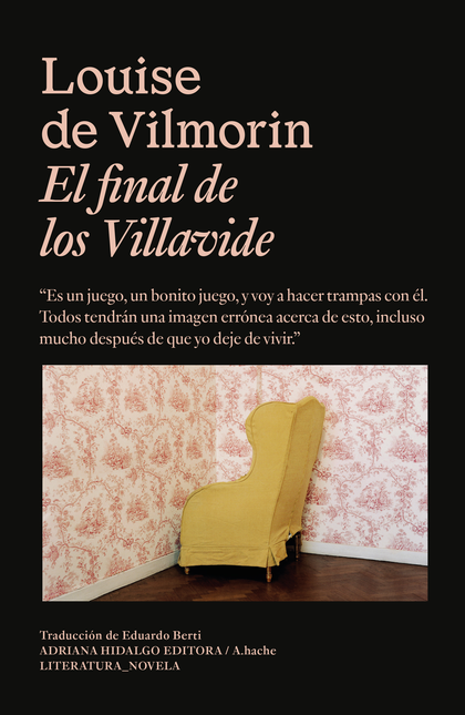 Portada de FINAL DE LOS VILLAVIDE, EL de VILMORIN, Louise De