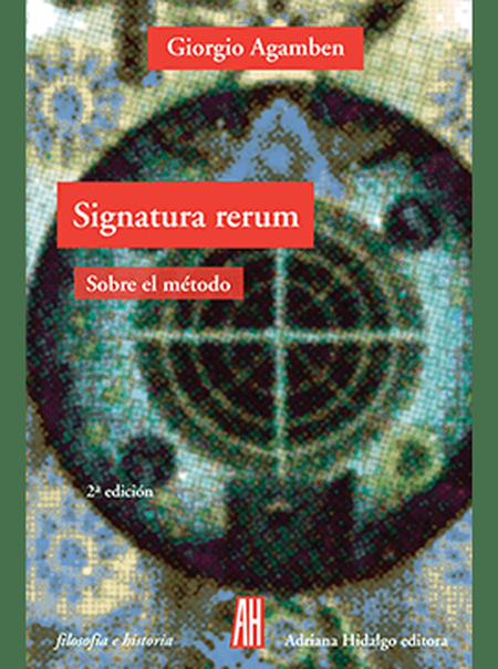 Portada de SIGNATURA RERUM SOBRE EL METODO de AGAMBEN, Giorgio