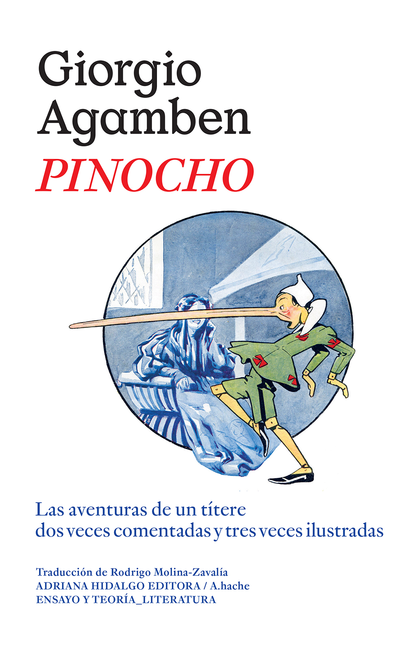 Portada de PINOCHO LAS AVENTURAS DE UN TITERE DOS VECES COMENTADAS Y TRES VECES ILUSTRADAS