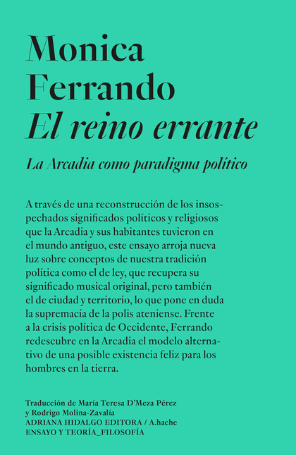 Portada de REINO ERRANTE LA ARCADIA COMO PARADIGMA POLITICO, EL