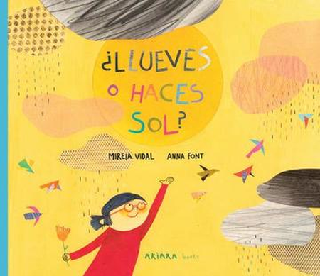 Portada de LLUEVES O HACES SOL? de VIDAL, Mireia
