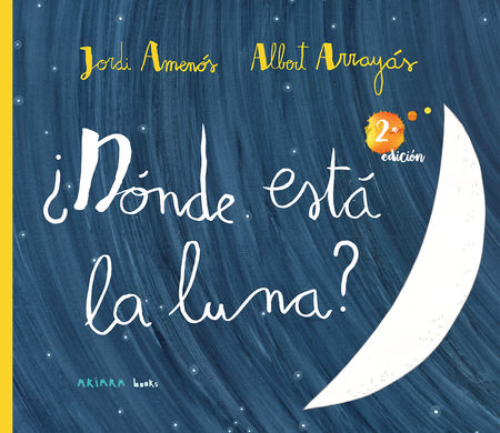 Portada de DONDE ESTA LA LUNA? (3ª ED)