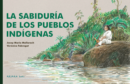 Portada de SABIDURIA DE LOS PUEBLOS INDIGENAS, LA