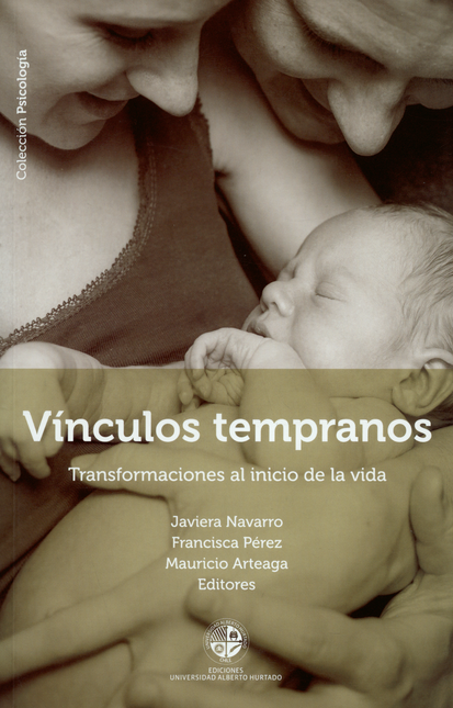Portada de VINCULOS TEMPRANOS. TRANSFORMACIONES AL INICIO DE LA VIDA