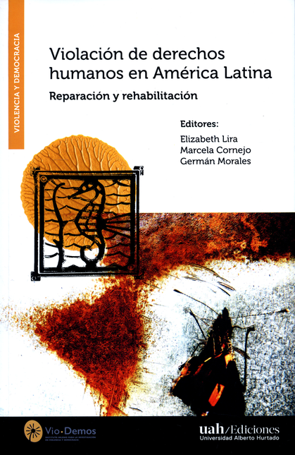 Portada de VIOLACION DE DERECHOS HUMANOS EN AMERICA LATINA REPARACION Y REHABILITACION