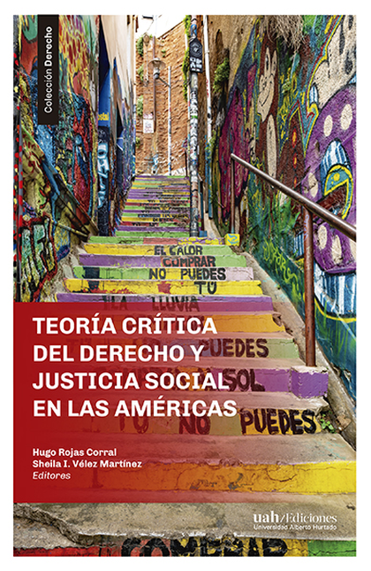 Portada de TEORIA CRITICA DEL DERECHO Y JUSTICIA SOCIAL EN LAS AMERICAS