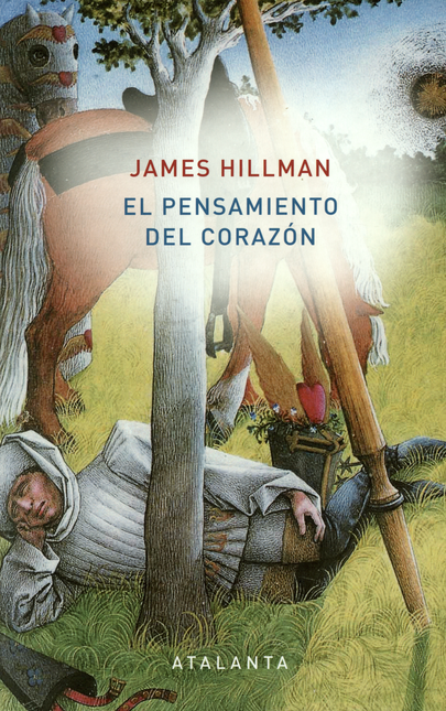 Portada de PENSAMIENTO DEL CORAZON, EL de HILLMAN, James