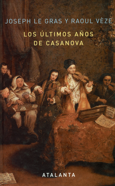 Portada de ULTIMOS AÑOS DE CASANOVA, LOS