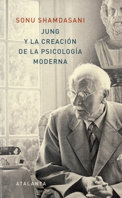 Portada de JUNG Y LA CREACION DE LA PSICOLOGIA MODERNA