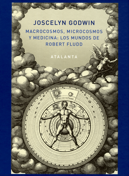 Portada de MUNDOS DE ROBERT FLUDD MACROCOSMOS MICROCOSMOS Y MEDICINA, LOS