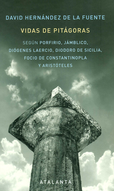 Portada de VIDAS DE PITAGORAS SEGUN PORFIRIO JAMBLICO DIOGENES LAERCIO DIODORO DE SICILIA