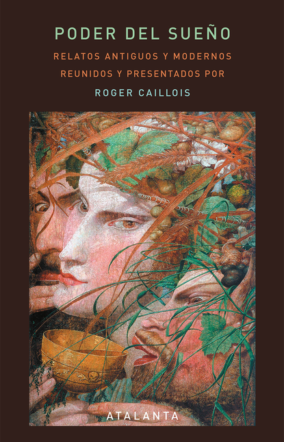 Portada de PODER DEL SUEÑO RELATOS ANTIGUOS Y MODERNOS REUNIDOS Y PRESENTADOS POR ROGER CAILLOIS