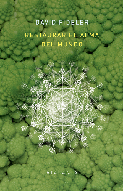 Portada de RESTAURAR EL ALMA DEL MUNDO