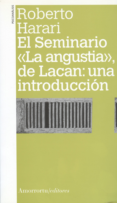 Portada de SEMINARIO LA ANGUSTIA DE LACAN: UNA INTRODUCCION, EL
