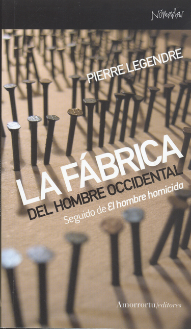 Portada de FABRICA DEL HOMBRE OCCIDENTAL. SEGUIDO DE EL HOMBRE HOMICIDA, LA