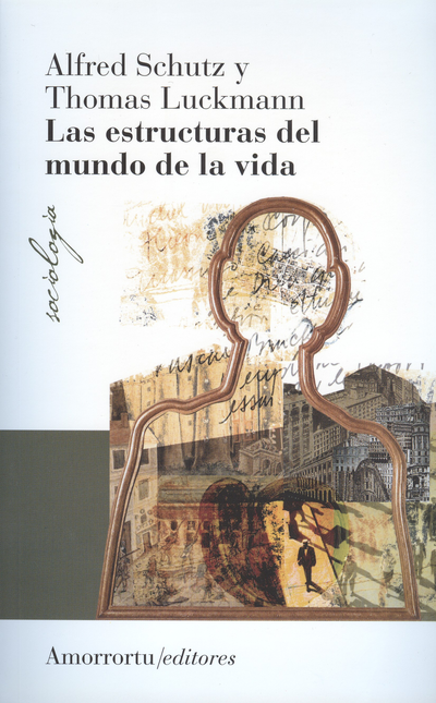 Portada de ESTRUCTURAS DEL MUNDO DE LA VIDA (REIMP 2009), LAS