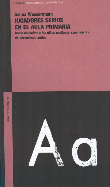Portada de JUGADORES SERIOS EN EL AULA PRIMARIA