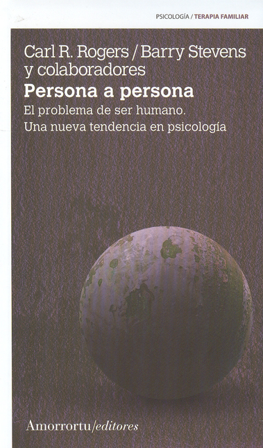 Portada de PERSONA A PERSONA. EL PROBLEMA DEL SER HUMANO. UNA NUEVA TENDENCIA EN PSICOLOGIA