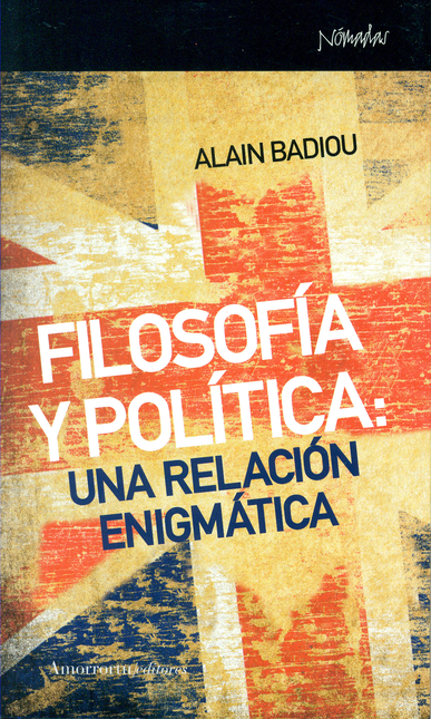Portada de FILOSOFIA Y POLITICA UNA RELACION ENIGMATICA