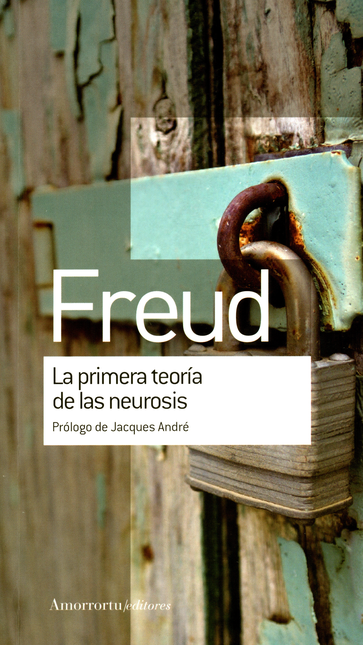 Portada de PRIMERA TEORIA DE LAS NEUROSIS, LA