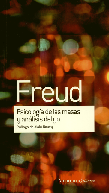 Portada de PSICOLOGIA DE LAS MASAS Y ANALISIS DEL YO