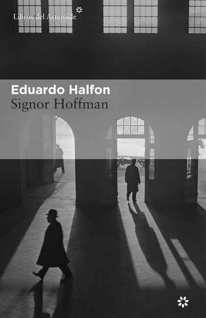 Portada de SIGNOR HOFFMAN de HALFON, Eduardo