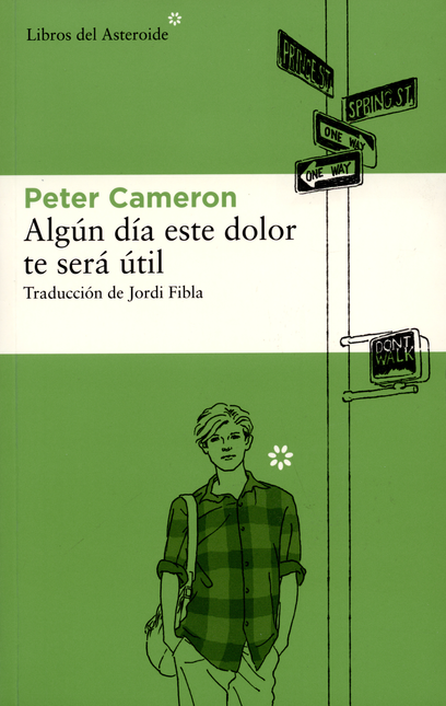 Portada de ALGUN DIA ESTE DOLOR TE SERA UTIL