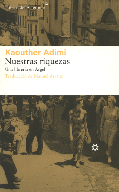 Portada de NUESTRAS RIQUEZAS UNA LIBRERIA EN ARGEL