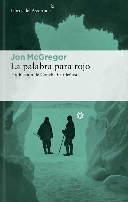 Portada de PALABRA PARA ROJO, LA de MCGREGOR, Jon