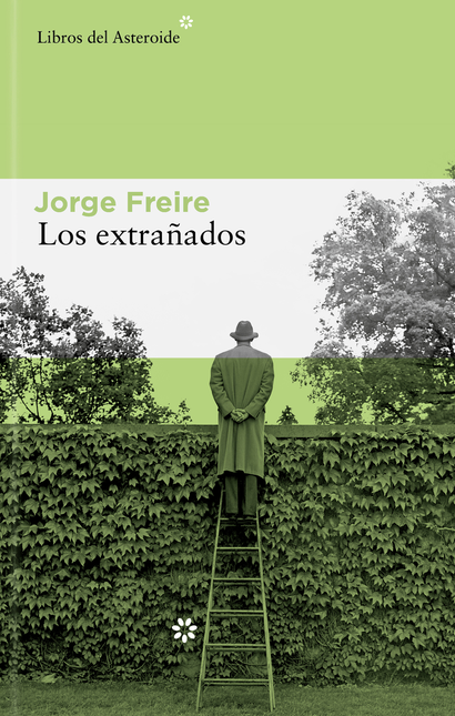 Portada de EXTRAÑADOS, LOS de FREIRE GUTIÉRREZ, Jorge