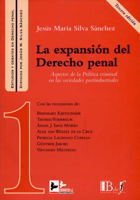 Portada de EXPANSION DEL DERECHO PENAL (3ª ED). ASPECTOS DE LA POLITICA CRIMINAL EN LAS SOCIEDADES POSTINDUSTRIALES, LA