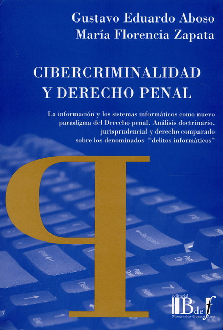 Portada de CIBERCRIMINALIDAD Y DERECHO PENAL