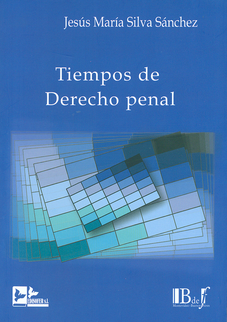 Portada de TIEMPOS DE DERECHO PENAL de SILVA SÁNCHEZ, Jesús María