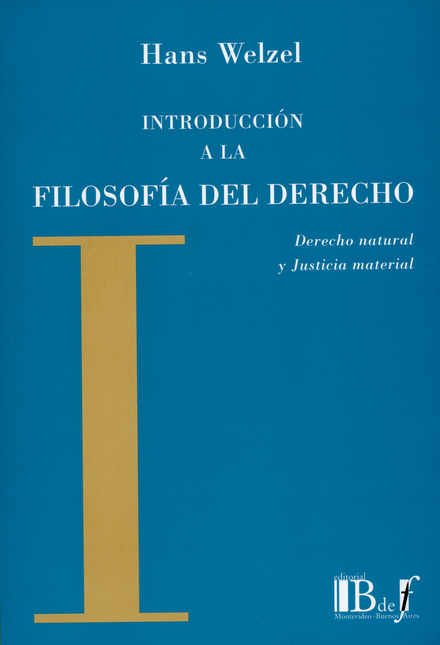 Portada de INTRODUCCION A LA FILOSOFIA DEL DERECHO. DERECHO NATURAL Y JUSTICIA MATERIAL