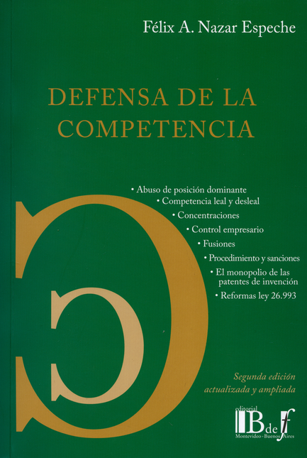 Portada de DEFENSA DE LA COMPETENCIA de NAZAR ESPECHE, Félix A.