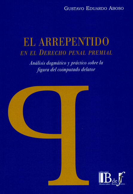 Portada de ARREPENTIDO EN EL DERECHO PENAL PREMIAL, EL