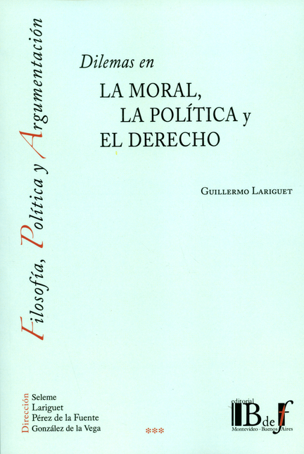 Portada de DILEMAS EN LA MORAL LA POLITICA Y EL DERECHO