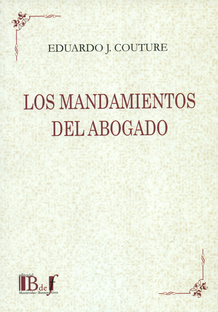 Portada de MANDAMIENTOS DEL ABOGADO, LOS de COUTURE, Eduardo J.