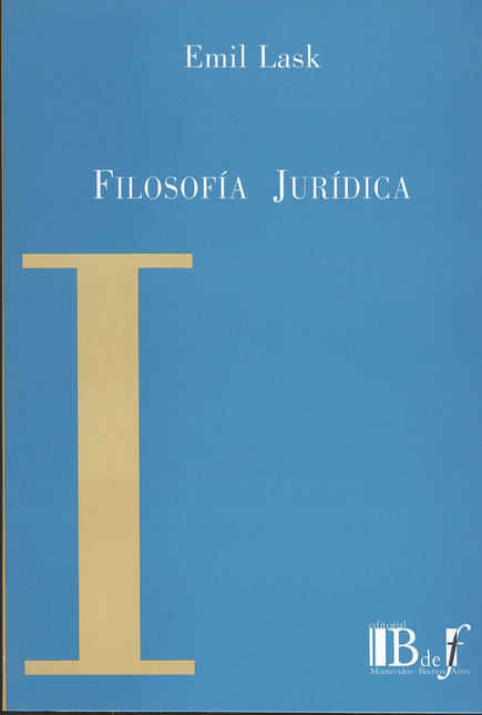 Portada de FILOSOFIA JURIDICA de LASK, Emil
