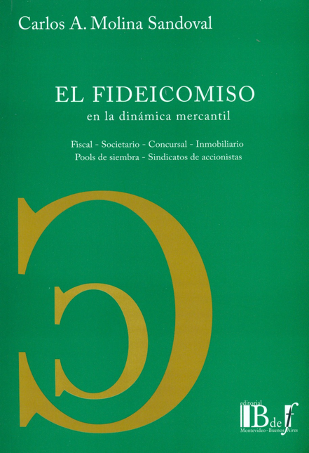 Portada de FIDEICOMISO EN LA DINAMICA MERCANTIL, EL