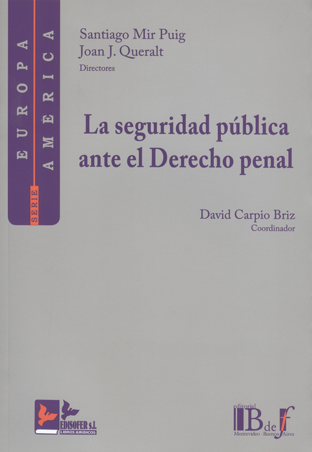 Portada de SEGURIDAD PUBLICA ANTE EL DERECHO PENAL, LA