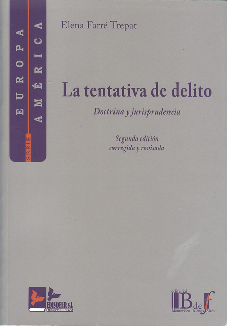 Portada de TENTATIVA DE DELITO (2ª ED), LA