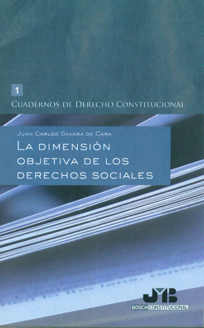 Portada de DIMENSION OBJETIVA DE LOS DERECHOS SOCIALES, LA