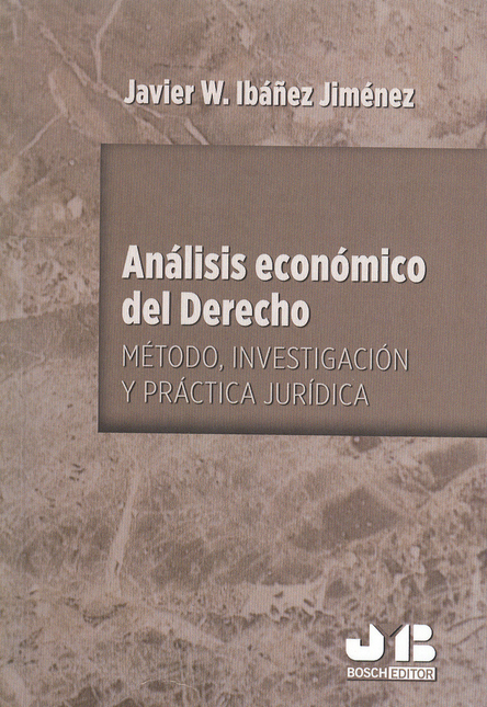 Portada de ANALISIS ECONOMICO DEL DERECHO. METODO INVESTIGACION Y PRACTICA JURIDICA