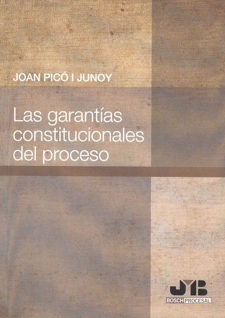 Portada de GARANTIAS CONSTITUCIONALES (2ª ED) DEL PROCESO, LAS